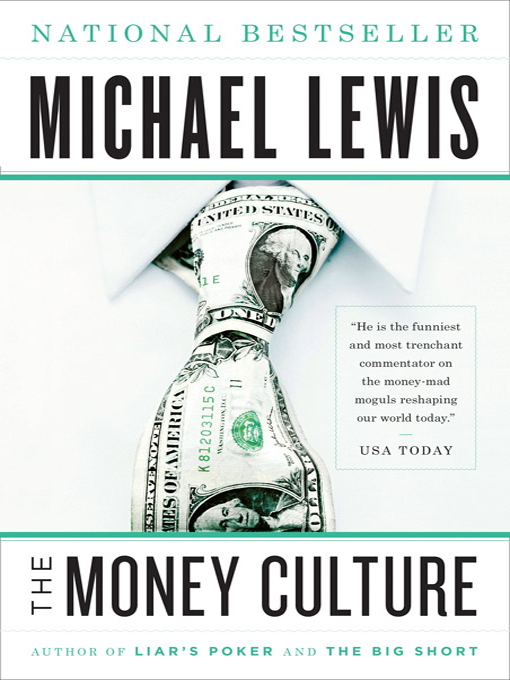Title details for The Money Culture by Michael Lewis - Wait list